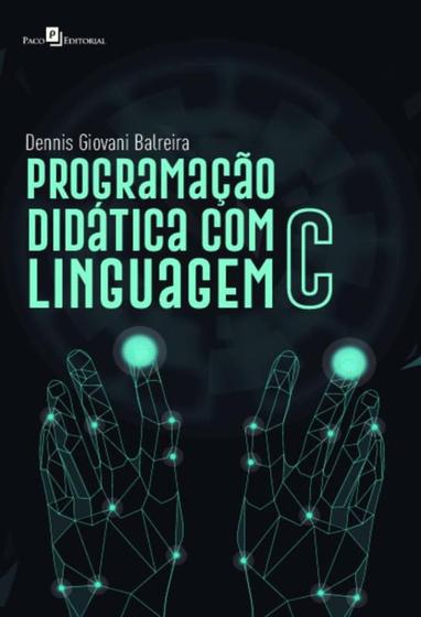 Imagem de Programacao didatica com linguagem c - PACO EDITORIAL