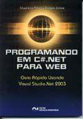 Imagem de Programando em C . Net Para Web: Guia Rápido usando Visual Studio. Net 2003 - CIENCIA MODERNA