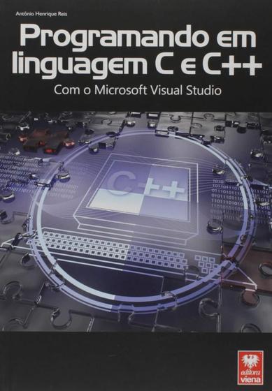 Imagem de Programando em Linguagem C e C++, com Microsoft Visual Studio