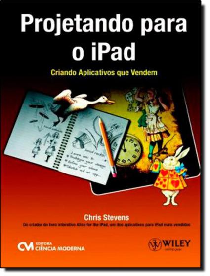 Imagem de Projetando para o ipad - criando aplicativos que vendem - CIENCIA MODERNA