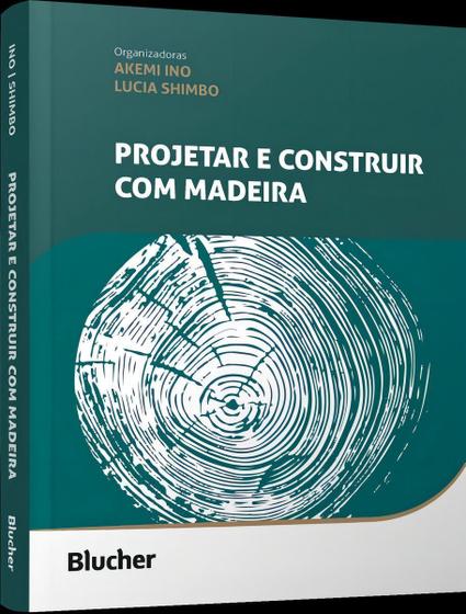 Imagem de Projetar e Construir Com Madeira - BLUCHER                                           