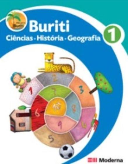 Imagem de Projeto Buriti: Ciências - História - Geografia - 1º Ano