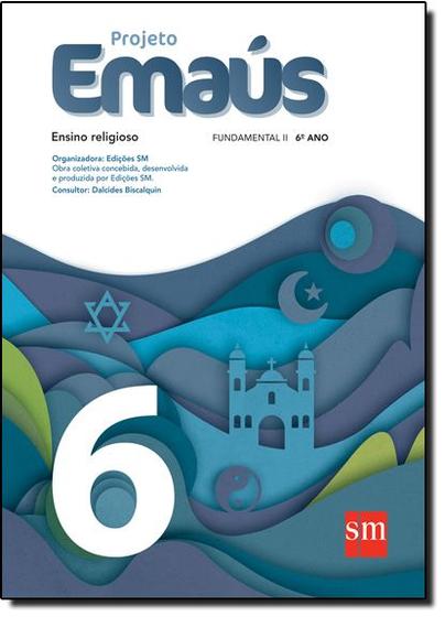 Imagem de Projeto Emaus - Ensino Religioso 6 Ano - Ensino Fundamental Ii - 6 Ano