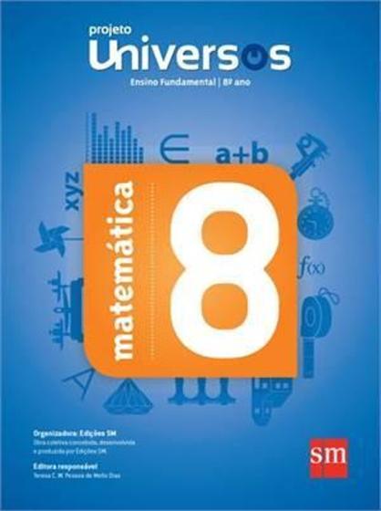 Projeto Universos - Matematica - 8º Ano - Ensino Fundamental - Livros ...