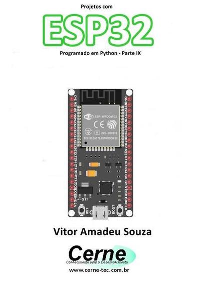 Imagem de Projetos Com Esp32 Programado Em Python - Parte Ix