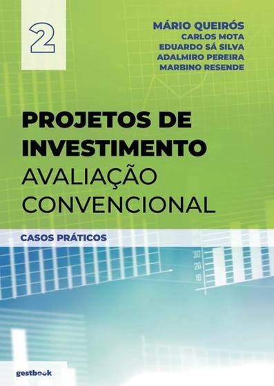 Imagem de Projetos de Investimento: Avaliação Convencional: Casos Práticos - Gestbook