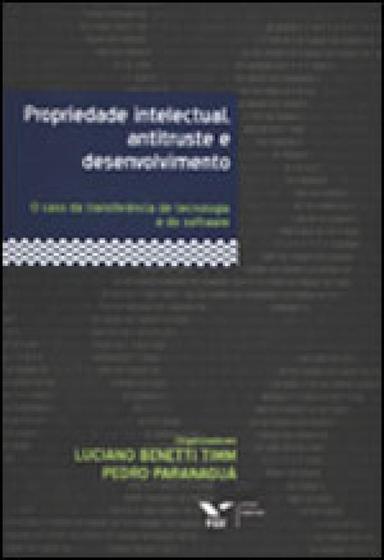 Imagem de Propriedade intelectual, antitruste e desenvolvimento