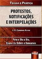 Imagem de Protestos, notificacoes e interpelacoes - teoria e pratica - para o dia a d