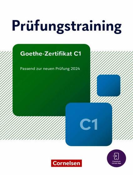 Imagem de Prufungstraining Daf C1 Goethezertifikat Ubungsbuch Mit Losungen Und Audios Als Download Passend Zur Neuen Prüfung 2024 - CORNELSEN