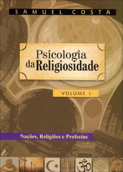 Imagem de Psicologia da religiosidade v 1 nacoes religioes e prof - SILVA COSTA