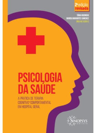 Imagem de Psicologia da saúde a prática de terapia cognitivo comportamental em hospital