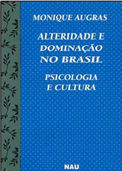 Imagem de Psicologia e cultura - alteridade e dominaçao no brasil