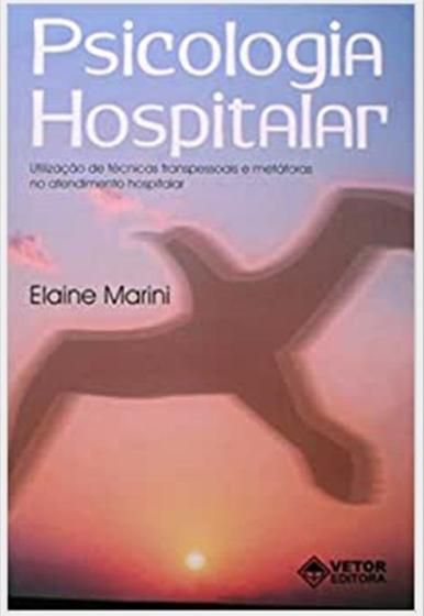 Imagem de Psicologia hospitalar - utilizaçao de tecnicas transpessoais e metaforas no atendimento hospitalar - VETOR