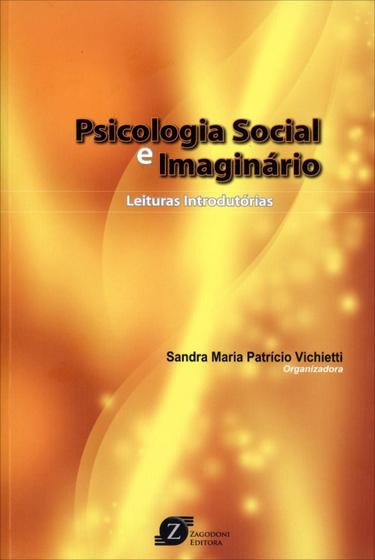 Imagem de Psicologia Social e Imaginário - Leituras Introdutórias - Zagodoni