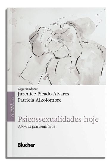 Imagem de Psicossexualidades Hoje - Aportes Psicanalíticos Sortido