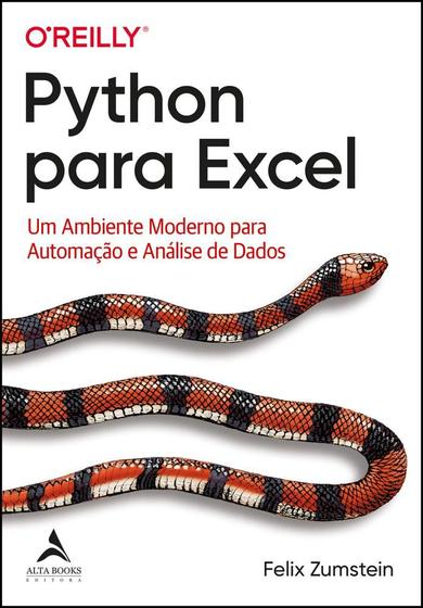 Imagem de Python Para Excel  - Um Ambiente Moderno Para Automação E Análise De Dados - ALTA BOOKS