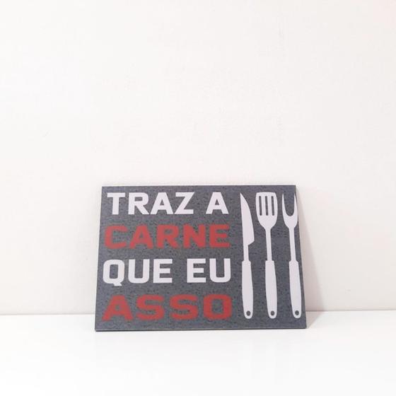 Imagem de Quadrinho Decorativo Traz A Carne Que Eu Asso  20x28,7 MDF