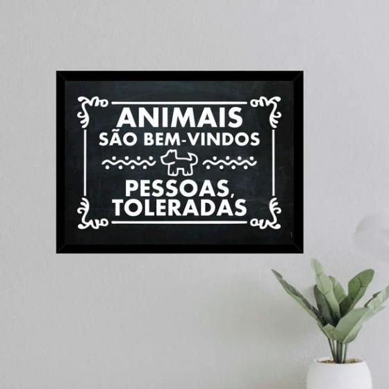 Imagem de Quadro Animais Bem Vindos Pessoas Toleradas 24x18cm