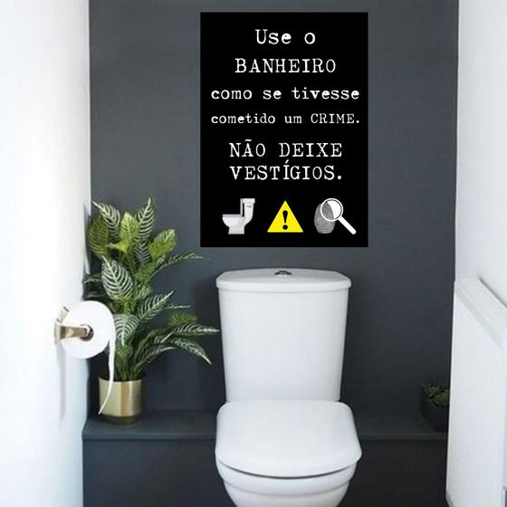 Imagem de Quadro Banheiro Aviso Frase Decorativo Preto Mdf 20x28cm