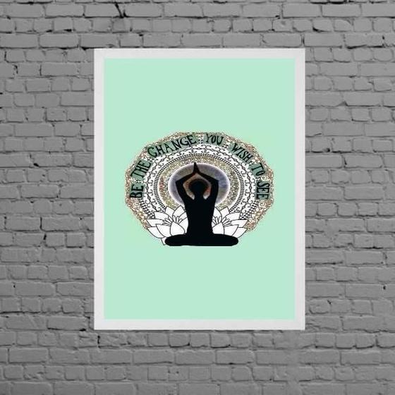 Imagem de Quadro Be The Change You Wish To See 33X24Cm - Com Vidro
