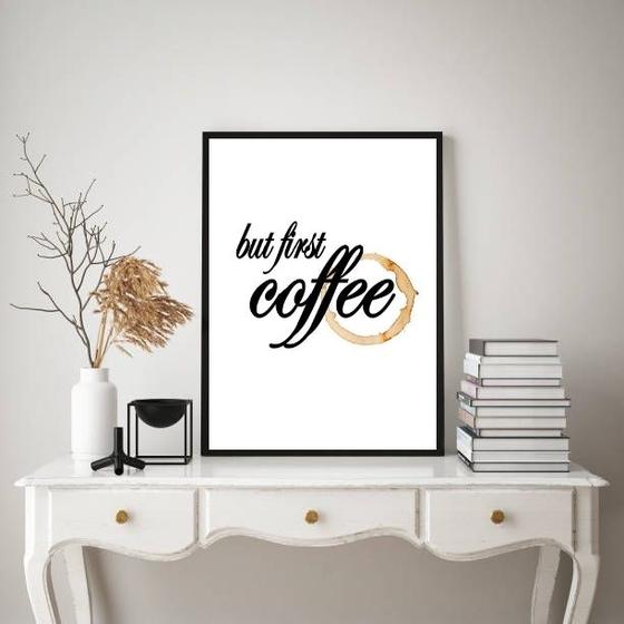 Imagem de Quadro Café - But First Coffee 24x18cm