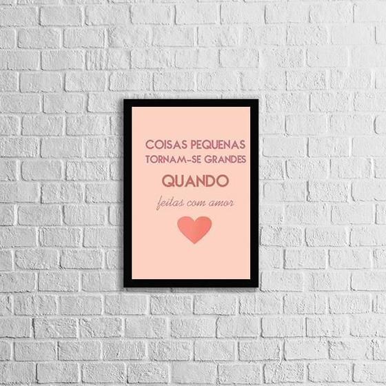 Imagem de Quadro Coisas Pequenas Feitas Com Amor 33X24Cm Moldura Preta