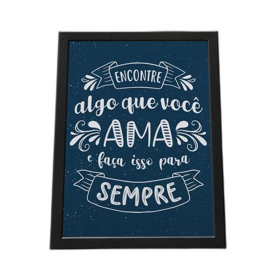 Imagem de Quadro Com Moldura Encontre Algo Que Você Ama