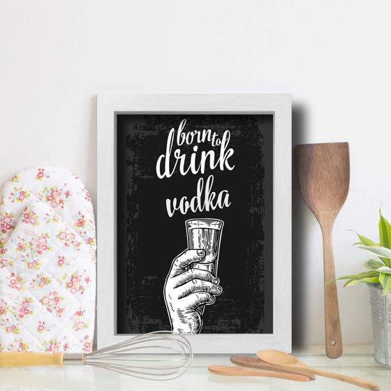 Imagem de Quadro Cozinha e Bar Frase Vodka 22x32cm Moldura Branca