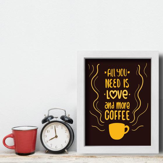 Imagem de Quadro Cozinha Frase Café More Coffee 33x43cm Moldura Branca