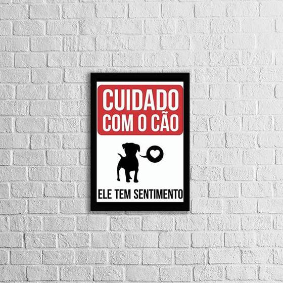 Imagem de Quadro Cuidado Com o Cão. Ele Tem Sentimentos 33x24cm - com vidro