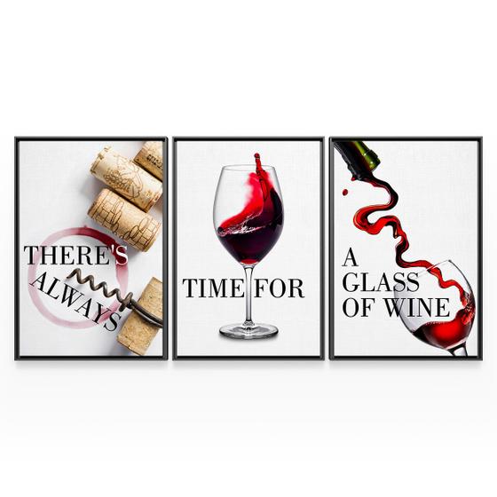 Imagem de Quadro De Vinho There's Always Time For a Glass Of Wine Frase Kit 3 Telas Vinícola - Bimper