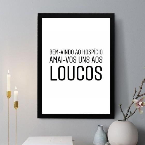 Imagem de Quadro Decorativo Bem-Vindo ao Hospício 33x24cm