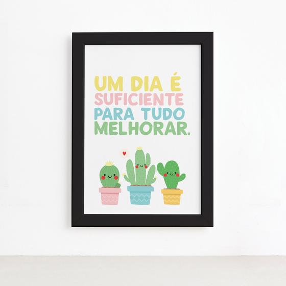 Imagem de Quadro Decorativo com Moldura Preta Um dia é suficiente 22x