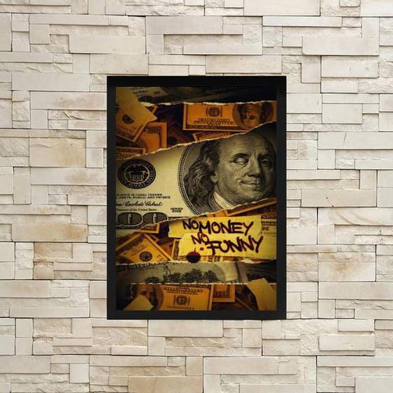 Imagem de Quadro Decorativo Dollar No Money, No Funny 33x24cm - com vidro