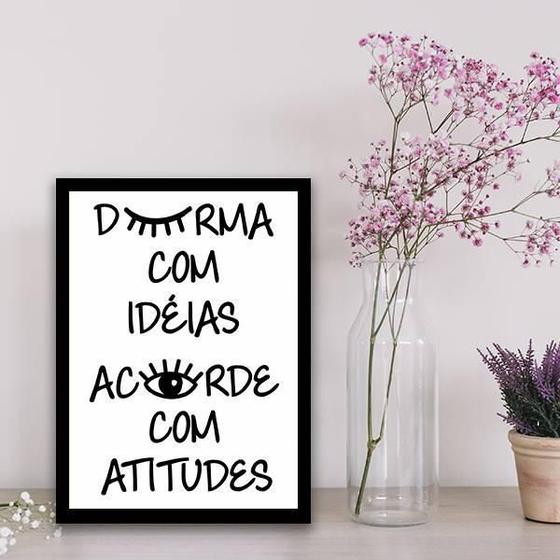 Imagem de Quadro Decorativo Durma Com Ideias Acorde Com Atitudes 34x23