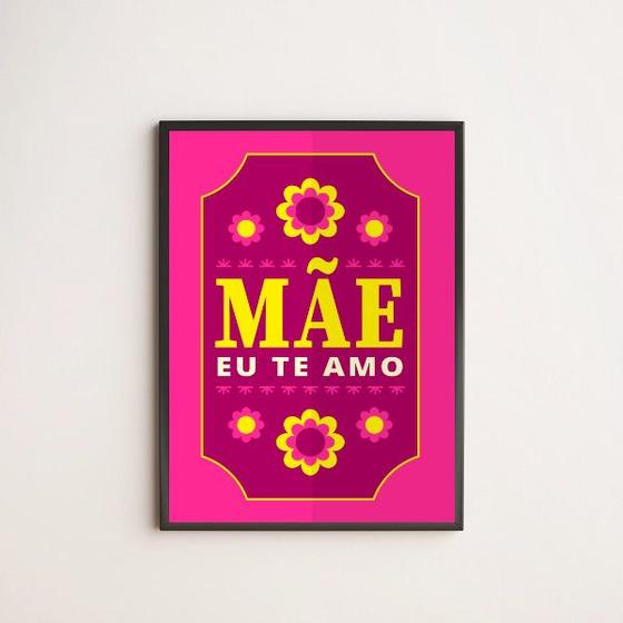 Imagem de Quadro Decorativo Floral Mãe, Eu Te Amo 45x34cm - com vidro