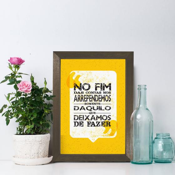 Imagem de Quadro Decorativo Frase No fim das contas 22x32 Moldura Marr