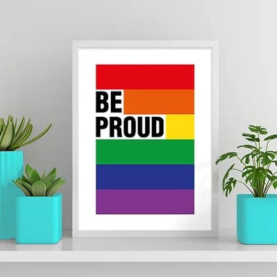 Imagem de Quadro Decorativo LGBT Be Proud 33x24cm - com vidro