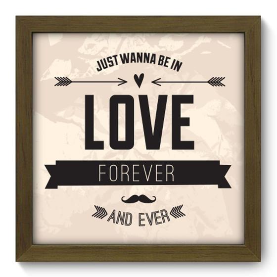 Imagem de Quadro Decorativo - Love Forever - 22cm x 22cm - 007qdrm