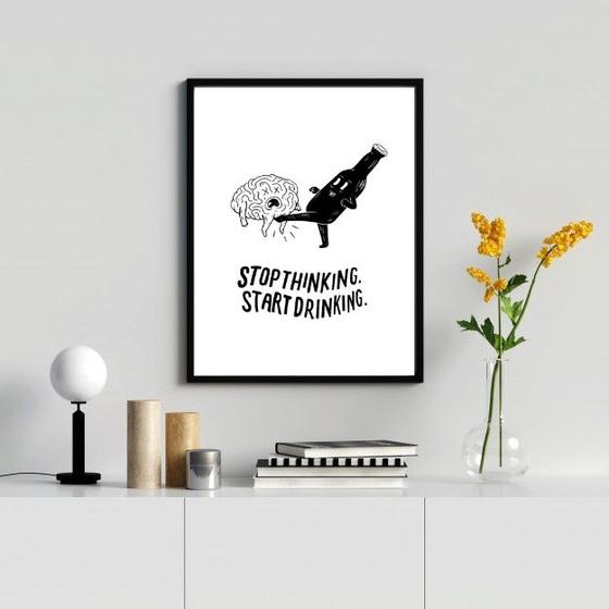 Imagem de Quadro Decorativo Stop Thinking Start Drinking 24x18cm - com vidro