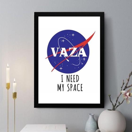 Imagem de Quadro Decorativo Vaza I Need Space 45X34Cm - Com Vidro