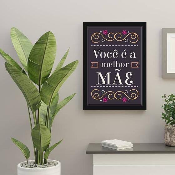 Imagem de Quadro Decorativo Você é a Melhor Mãe 45x34cm