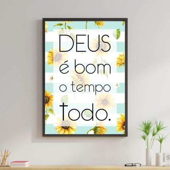 Imagem de Quadro Deus é Bom o Tempo Todo - Girassol 24x18cm - com vidro