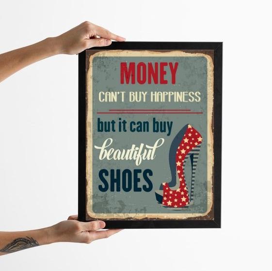 Imagem de Quadro Dinheiro Não Compra Felicidade Mas Compra Sapato 24x18cm - com vidro