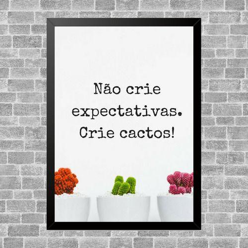 Quadro Frase Não Crie Expectativas - Vila dos Quadros - Quadro ...