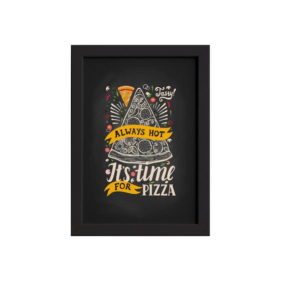 Imagem de Quadro Frase Pizza It's Time for Moldura Preta 22x32cm