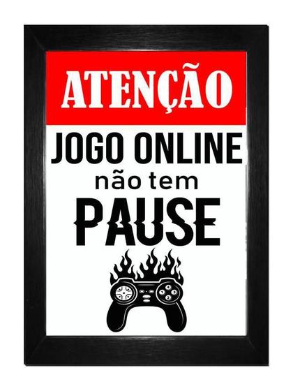 Imagem de Quadro Gamer Jogo Online Não Tem Pause Moldura Preta E Vidro