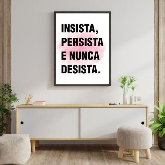 Imagem de Quadro Insista, Persista e Nunca Desista 33x24cm - com vidro