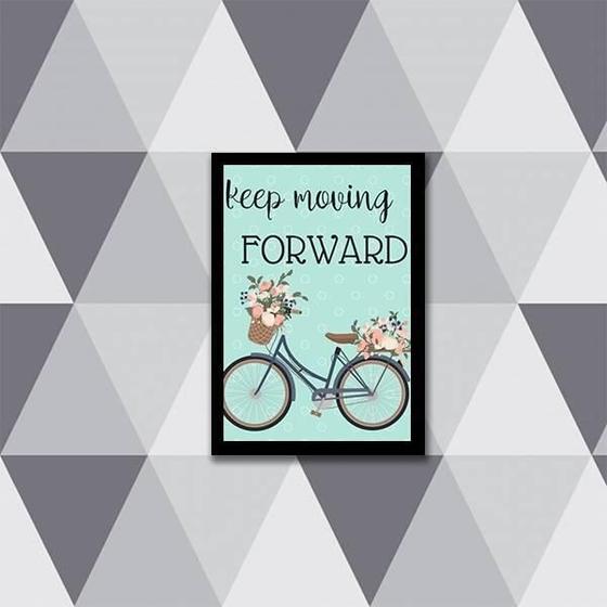 Imagem de Quadro Keep Moving Forward 33X24Cm - Com Vidro Moldura Preta