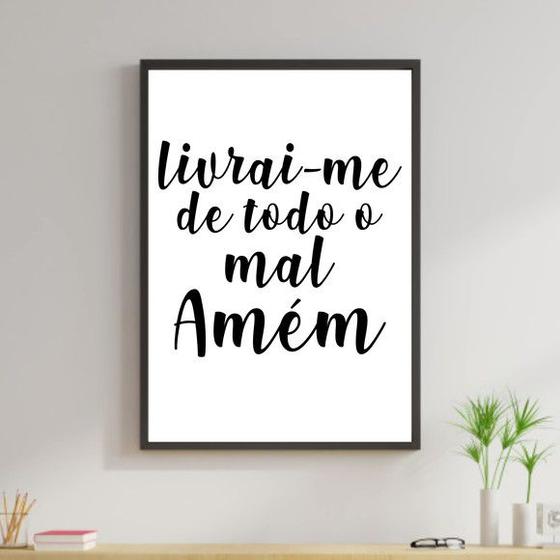 Imagem de Quadro Livrai-me de Todo Mal. Amém! 45x34cm - com vidro